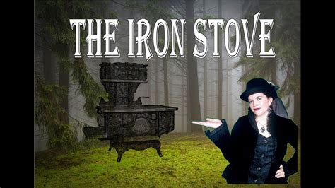 “The Iron Stove” – A Grimm Tale Exploring Themes of Greed and Transformation!